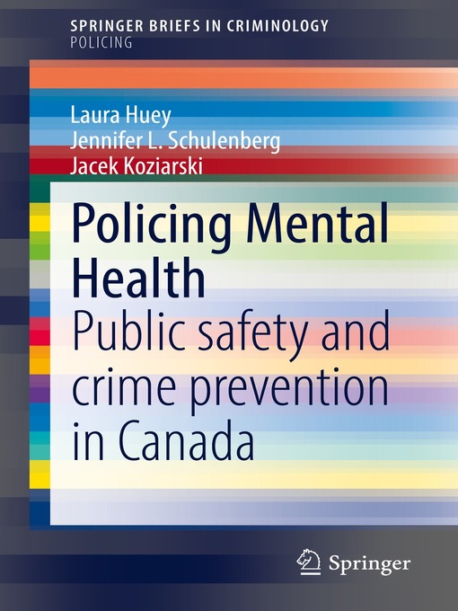 Title details for Policing Mental Health by Laura Huey - Available